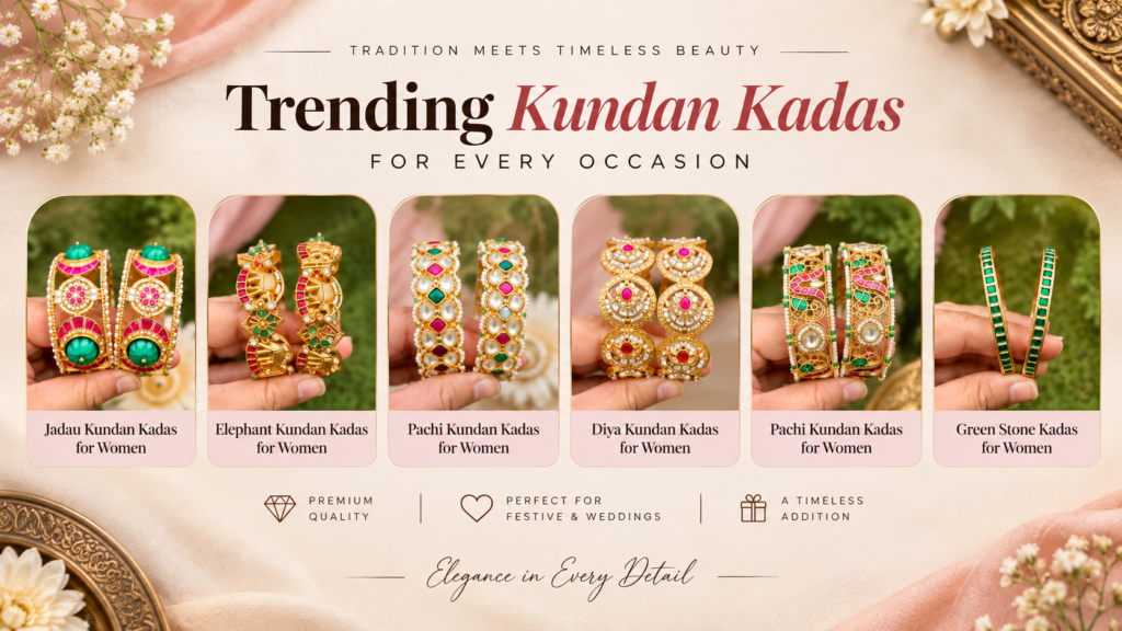 Kundan Bangles and Kadas Online: Best Designs for Every Occasion